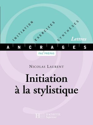 cover image of Initiation à la stylistique--Edition 2001